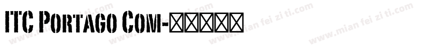 ITC Portago Com字体转换